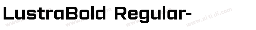 LustraBold Regular字体转换 LustraBold Regular字体转换
